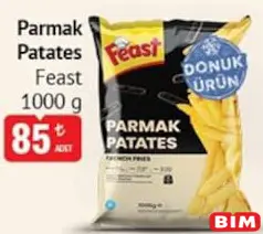 FEAST PARMAK PATATES 1000 G fiyat ve kampanya bilgisi
